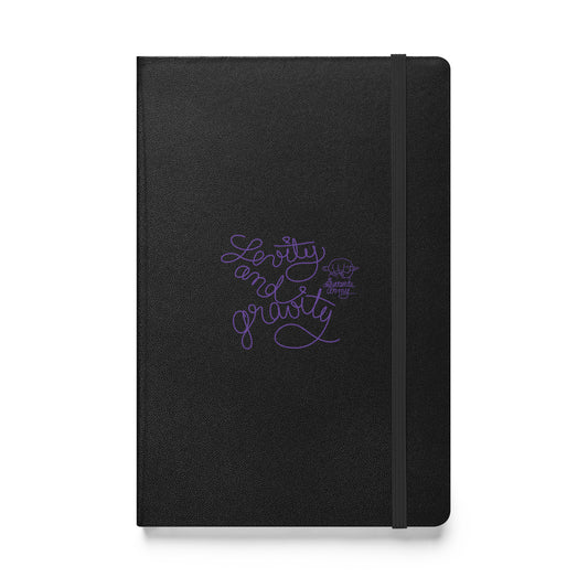 “Levity and gravity” Hardcover Notebook